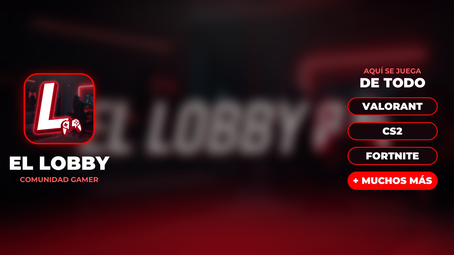 El Lobby, comunidad gamer: Valorant, CS2, Fortnite y muchos más
